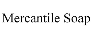 MERCANTILE SOAP