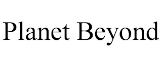 PLANET BEYOND