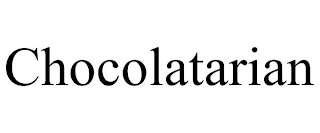 CHOCOLATARIAN