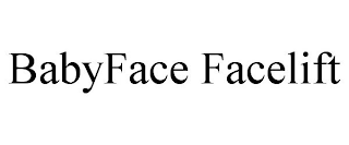 BABYFACE FACELIFT