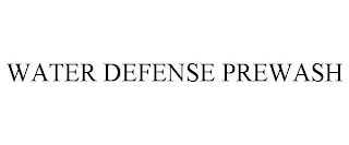 WATER DEFENSE PREWASH