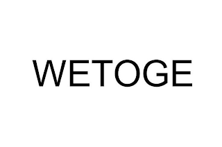 WETOGE