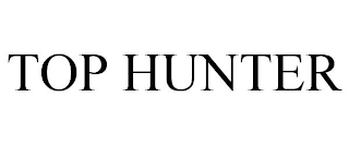 TOP HUNTER