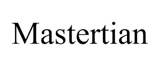 MASTERTIAN