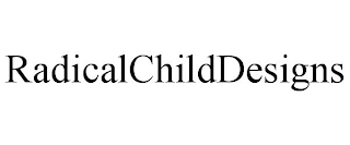 RADICALCHILDDESIGNS