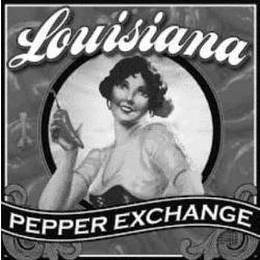 LOUISIANA PEPPER EXCHANGE