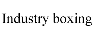 INDUSTRY BOXING