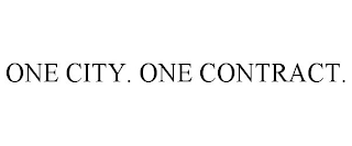 ONE CITY. ONE CONTRACT.