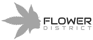 FLOWER DISTRICT