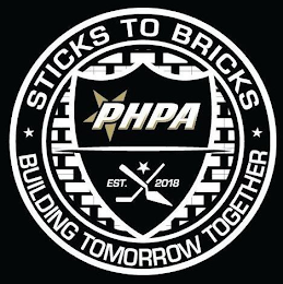 STICKS TO BRICKS BUILDING TOMORROW TOGETHER PHPA EST. 2018