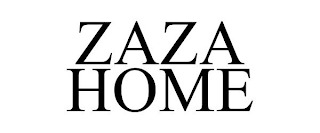 ZAZA HOME