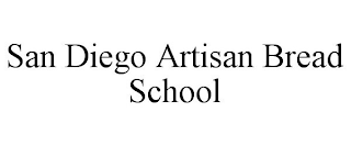 SAN DIEGO ARTISAN BREAD SCHOOL