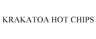 KRAKATOA HOT CHIPS