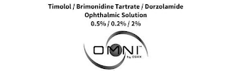 TIMOLOL / BRIMONIDINE TARTRATE / DORZOLAMIDE OPHTHALMIC SOLUTION 0.5% / 0.2% / 2% OMNI BY OSRX