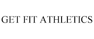 GET FIT ATHLETICS