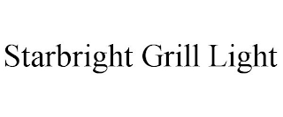 STARBRIGHT GRILL LIGHT