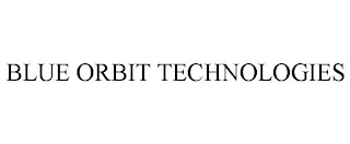 BLUE ORBIT TECHNOLOGIES