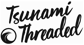 TSUNAMI THREADED