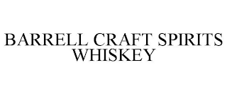 BARRELL CRAFT SPIRITS WHISKEY