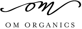 OM OM ORGANICS