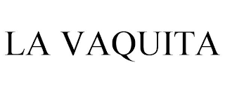 LA VAQUITA