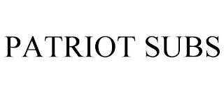 PATRIOT SUBS