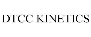 DTCC KINETICS