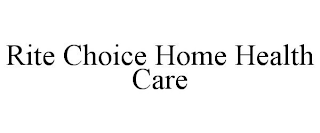 RITE CHOICE HOME HEALTH CARE