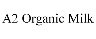 A2 ORGANIC MILK