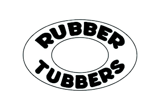 RUBBER TUBBERS