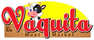 LA VAQUITA MEAT MARKET