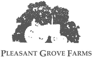 PLEASANT GROVE FARMS