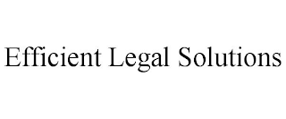 EFFICIENT LEGAL SOLUTIONS