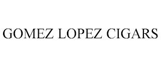 GOMEZ LOPEZ CIGARS