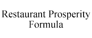 RESTAURANT PROSPERITY FORMULA