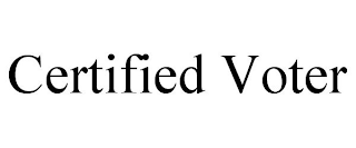 CERTIFIED VOTER
