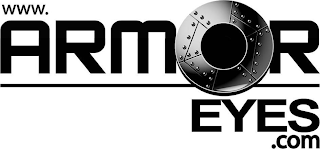 WWW. ARMOR EYES .COM