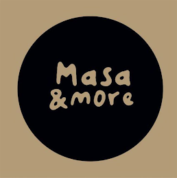 MASA & MORE