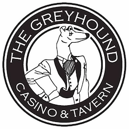 THE GREYHOUND CASINO & TAVERN