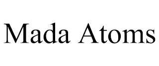 MADA ATOMS