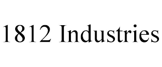 1812 INDUSTRIES