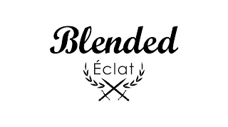 BLENDED ÉCLAT