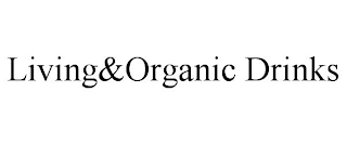 LIVING&ORGANIC DRINKS