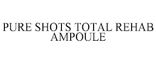 PURE SHOTS TOTAL REHAB AMPOULE