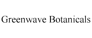 GREENWAVE BOTANICALS