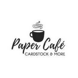 PAPER CAFÉ CARDSTOCK & MORE