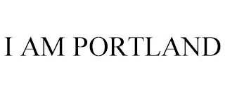 I AM PORTLAND