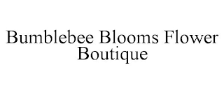 BUMBLEBEE BLOOMS FLOWER BOUTIQUE