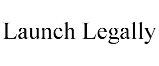 LAUNCH LEGALLY