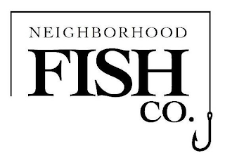 NEIGHBORHOOD FISH CO.